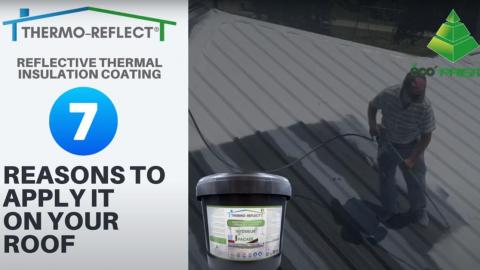 7 reasons to apply our thermal coating THERMO-REFLECT®